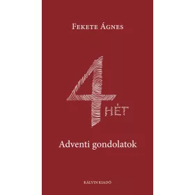 4 hét - Adventi gondolatok 