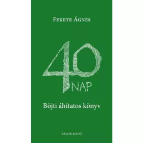 40 nap - Böjti áhitatos könyv