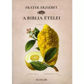A Biblia ételei