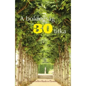 A boldogság 30 titka