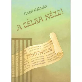 A célra nézz! 