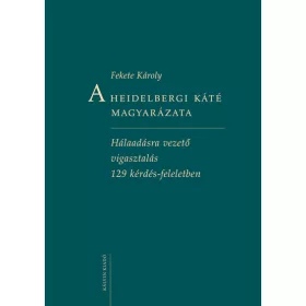 A Heidelbergi Káté magyarázata 