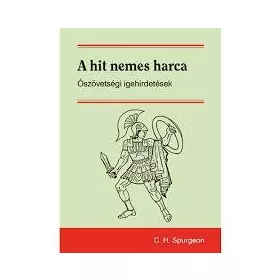A hit nemes harca