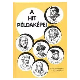 A hit példaképei