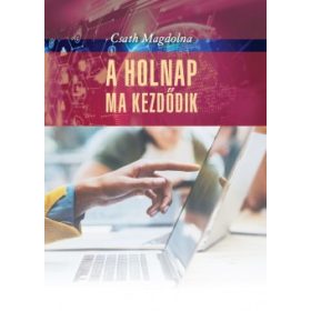 A holnap ma kezdődik