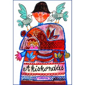 A kiskondás – Illyés Gyula feldolgozása