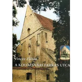 A kolozsvári Farkas utca