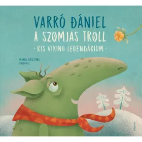 A szomjas troll – Kis viking legendárium