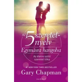 Az 5 szeretetnyelv - Egymásra hangolva