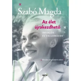 Az élet újrakezdhető - Interjúk és vallomások