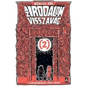   Az irodalom visszavág 2. – A Paradicsomkerttől a Pokol kapujáig