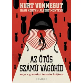   Az ötös számú vágóhíd – Avagy a gyermekek keresztes hadjárata (képregény)