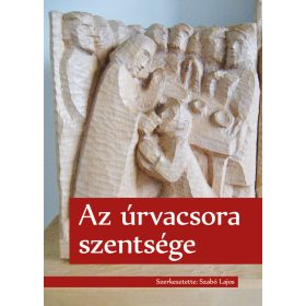 Az úrvacsora szentsége