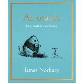 Az utazás – Nagy Panda és Kicsi Sárkány