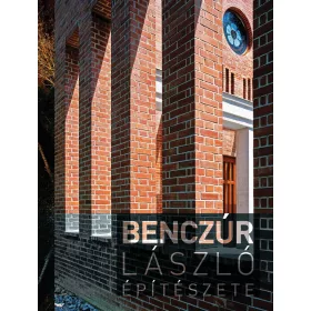 Benczúr László építészete