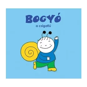 Bogyó, a csigafiú