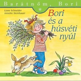 Bori és a húsvéti nyúl – Barátnőm, Bori