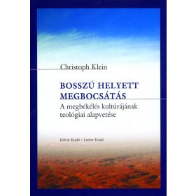 Bosszú helyett megbocsátás