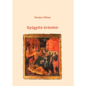 Gyógyító örömhír
