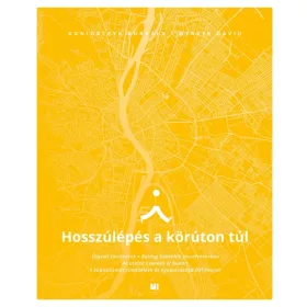 Hosszúlépés a körúton túl