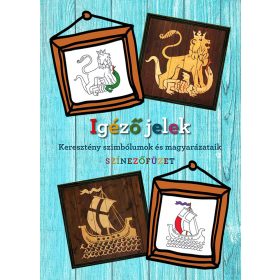 Igéző jelek - színezőfüzet