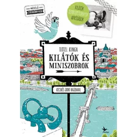   Kilátók és miniszobrok – Kilátók, templomtornyok, apróságok