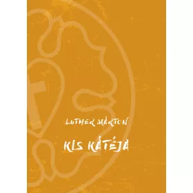 Kis káté / Luther Márton