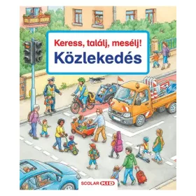 Közlekedés – Mit? Miért? Hogyan? 