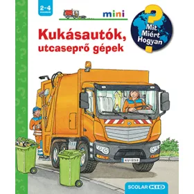   Kukásautók, utcaseprő gépek – Mit? Miért? Hogyan? Mini