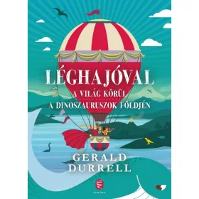   Léghajóval a világ körül – Léghajóval a dinoszauruszok földjén