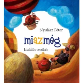 Miazmég – Kitalálós versikék