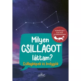 Milyen csillagot láttam? – Csillagképek és bolygók