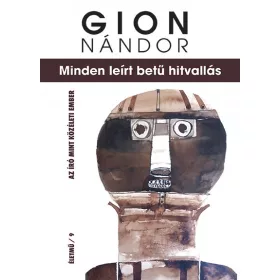   Minden leírt betű hitvallás - Az író mint közéleti ember