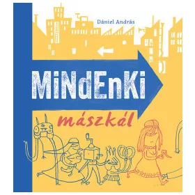 Mindenki mászkál
