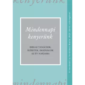 Mindennapi kenyerünk (új fordítás)