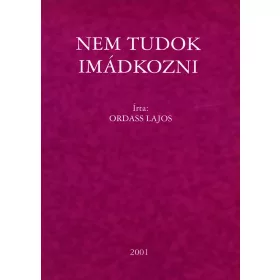 Nem tudok imádkozni