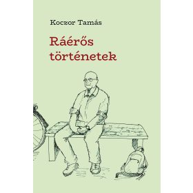 Ráérős történetek / Koczor Tamás