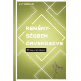 Reménységben örvendezve