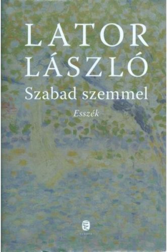 Szabad szemmel – Esszék