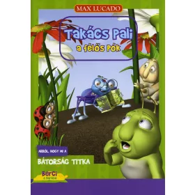 Takács Pali, a félős pók