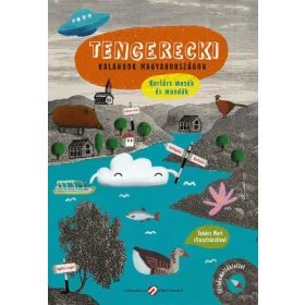 Tengerecki - kalandok Magyarországon