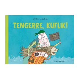 Tengerre, kuflik!
