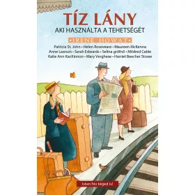 Tíz lány, aki használta a tehetségét