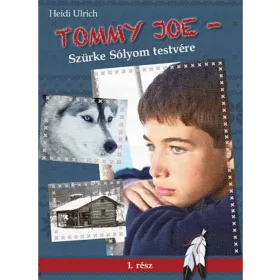 Tommy Joe – Szürke Sólyom testvére