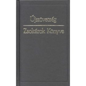 Újszövetség – Zsoltárok könyve (Károli)