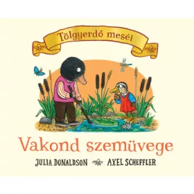 Vakond szemüvege – Tölgyerdő meséi
