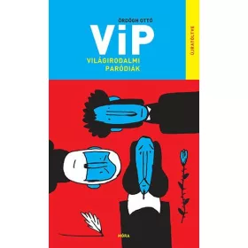 VIP Világirodalmi paródiák – újratöltve