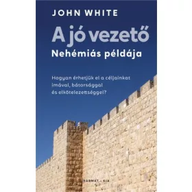 A jó vezető – Nehémiás példája