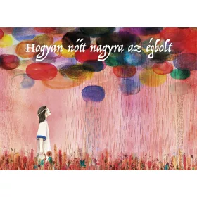 Hogyan nőtt nagyra az égbolt - Papírszínház