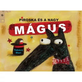 Piroska és a Nagy Mágus - Papírszínház